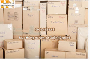 Mua thùng carton cũ Quận 12 giá rẻ